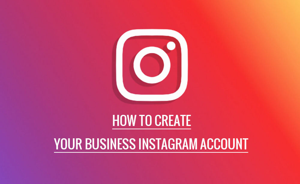 怎样创建Instagram商业帐号